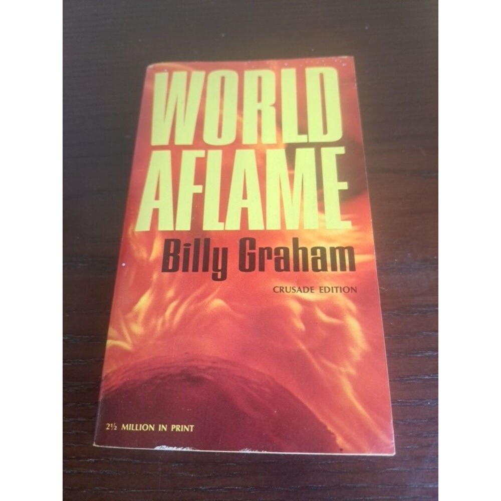 World Aflame By Billy Graham